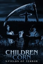 Children of the Corn V: Fields of Terror