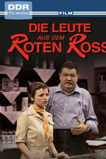 Die Leute aus dem Roten Ross