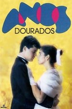 Anos Dourados: O Filme