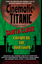 Cinematic Titanic: Santa Claus Conquers the Martians