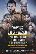 Bellator 186: Bader vs. Vassell