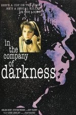 In the Company of Darkness