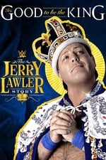 It's Good To Be The King: The Jerry Lawler Story