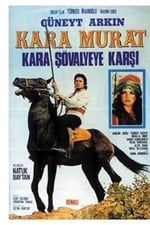 Kara Murat: Kara Şövalyeye Karşı