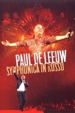 Paul de Leeuw: Symphonica In Rosso