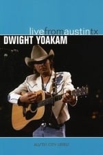 Dwight Yoakam - Live from Austin TX