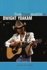 Dwight Yoakam - Live from Austin TX