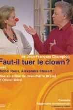 Faut-il tuer le clown ?