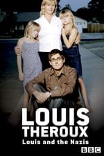 Louis Theroux: Louis and the Nazis