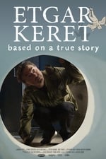 Etgar Keret: Based on a True Story