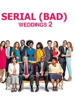 Serial (Bad) Weddings 2