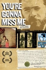 You're Gonna Miss Me: A Film About Roky Erickson