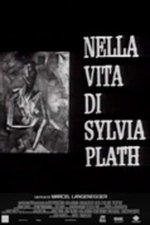 Nella vita di Sylvia Plath