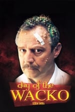 Day of the Wacko