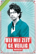 Wim Helsen: Bij Mij Zijt Ge Veilig