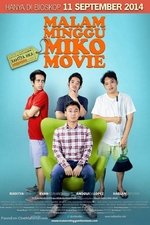 Malam Minggu Miko The Movie