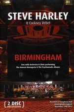 Steve Harley & Cockney Rebel: Birmingham - Live With Orchestra & Choir