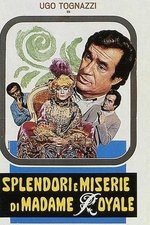 Splendori e miserie di Madame Royale