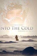 Into the Cold: A Journey of the Soul