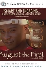 August the First