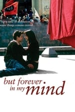 But Forever in My Mind