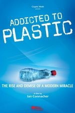 Addicted to Plastic