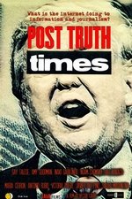 Post Truth Times