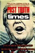 Post Truth Times