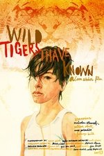 Wild Tigers I Have Known