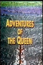 Adventures of the Queen