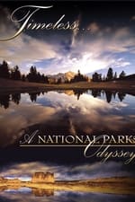 Timeless... A National Parks Odyssey