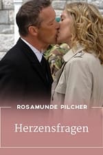 Rosamunde Pilcher: Herzensfragen