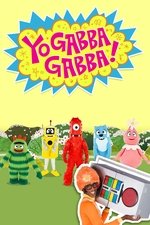 Yo Gabba Gabba!