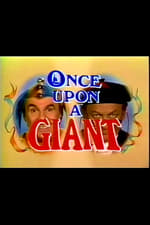 Once Upon a Giant