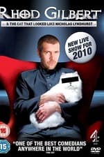 Rhod Gilbert and The Cat That Looked Like Nicholas Lyndhurst