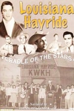 Louisiana Hayride: Cradle To The Stars