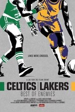 Celtics/Lakers: Best of Enemies