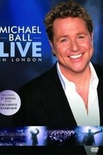 Michael Ball - Live in London