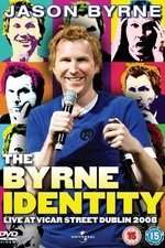 Jason Byrne: The Byrne Identity