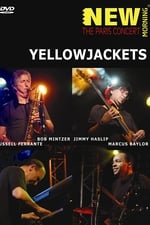 Yellowjackets. New Morning. The Paris Concert