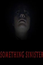 Something Sinister