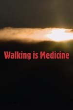 Walking is Medicine