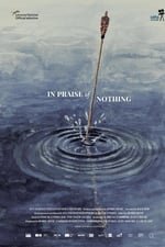 In Praise of Nothing