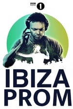 Radio 1: BBC Ibiza Prom