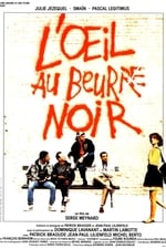 L'oeil au beur(re) noir