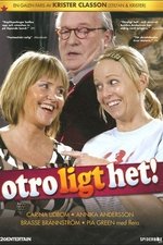 Otroligt het