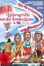 Liebesgrüße aus der Lederhose 5. Teil: Die Bruchpiloten vom Königssee