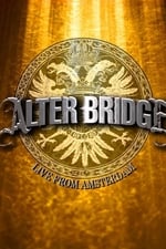 Alter Bridge: Live from Amsterdam