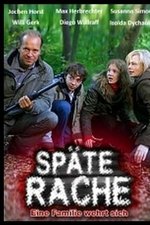 Späte Rache - Eine Familie wehrt sich