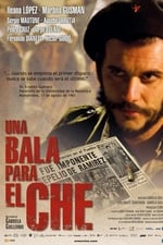 A Bullet for Che